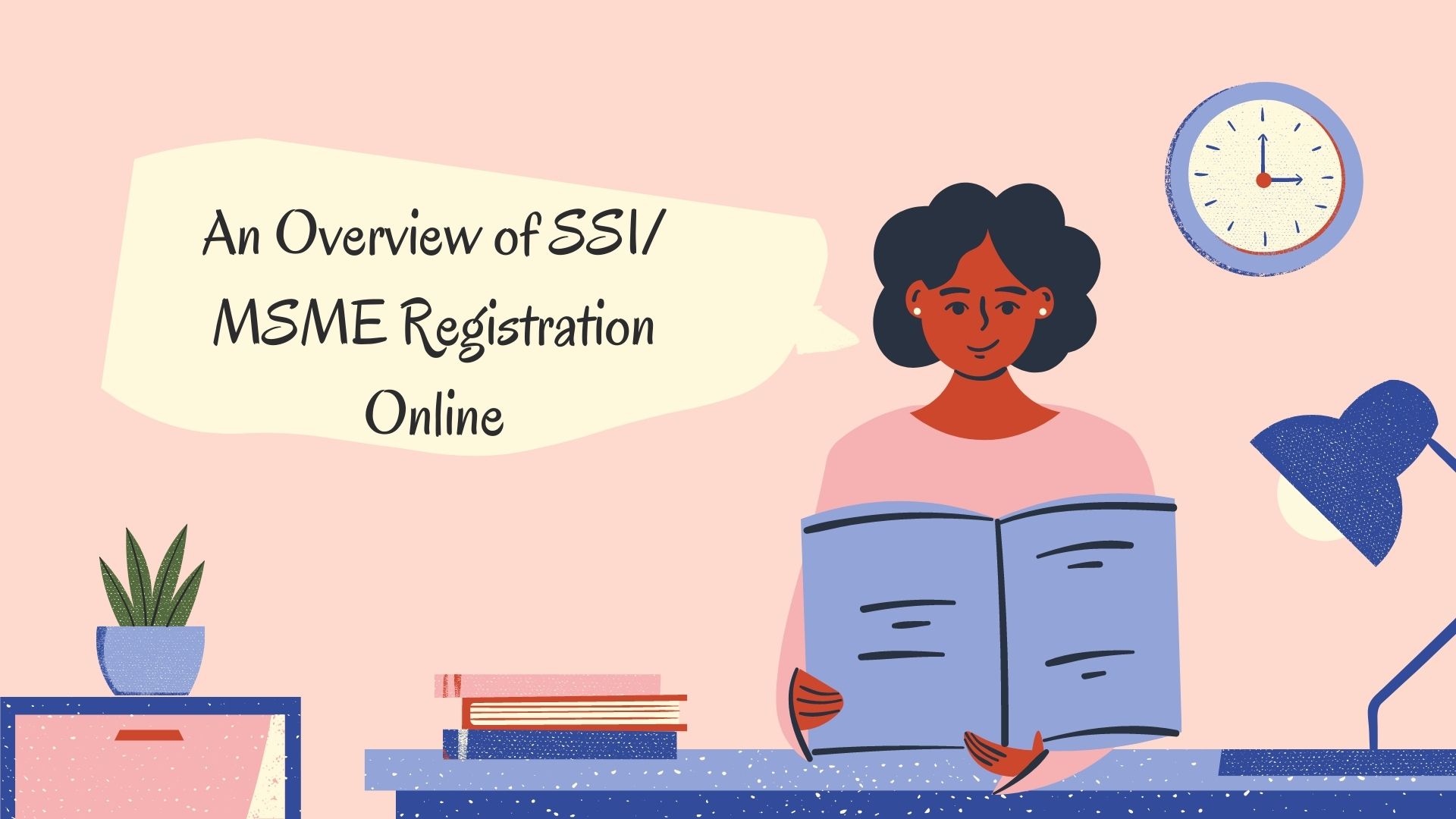 An Overview of SSI/ MSME Registration Online
