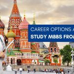 Career Options After Study MBBS From Russia