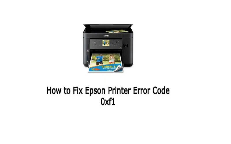 Fix Epson Printer Error Code 0xf1