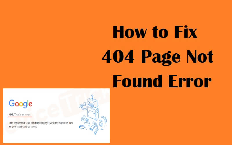 How to Fix 404 Page Not Found Error